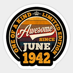 Awesome Since June 1942 80Th 80 Sticker